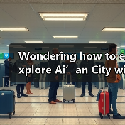 Wondering how to explore Ai’an City without the tourist crowds? Here’s your complete step-by-step guide.(图2) Wondering how to explore Ai’an City without the tourist crowds? Here’s your complete step-by-step guide.(图2)